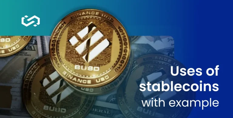 Stablecoins: Meaning, How They Work, and Types 4 stablecoin-uses