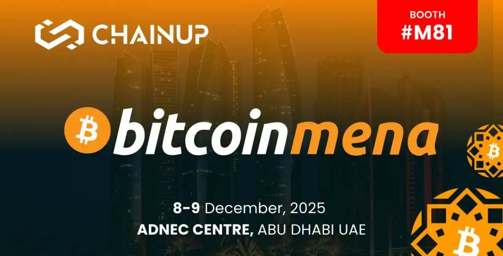 Forge the Future of Open Money in the Middle East with ChainUp- Bitcoin MENA